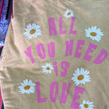 All you Need is Love Tee